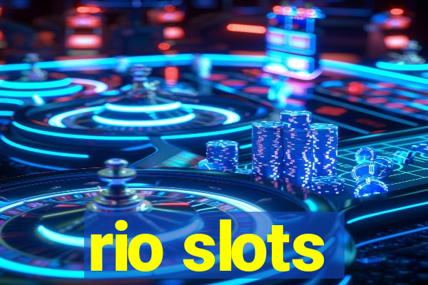 rio slots